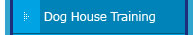 Dog House Training