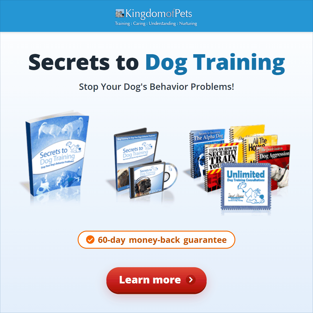 Secrets to Dog Training: Stop Your Dog's Behavior Problems! 60-day money-back guarantee. Shown with the eBook, video, audio book and bonus books.