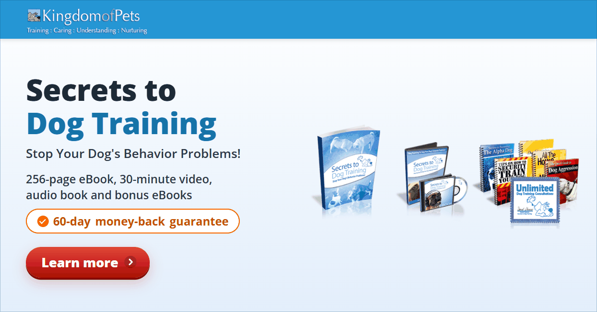 Secrets to Dog Training: Stop Your Dog's Behavior Problems! 60-day money-back guarantee. Shown with the eBook, video, audio book and bonus books.